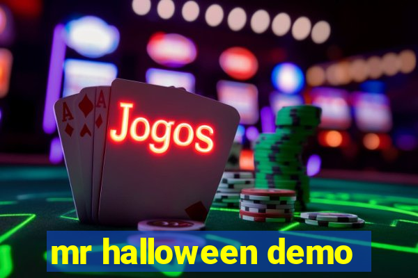 mr halloween demo